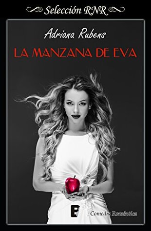 LA MANZANA DE EVA & LA TENTACIÓN DE ADÁN (BILOGÍA).